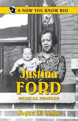 Justina Ford: Pionierka medycyny - Justina Ford: Medical Pioneer