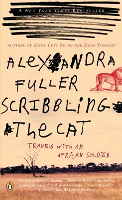 Scribbling the Cat: Podróże z afrykańskim żołnierzem - Scribbling the Cat: Travels with an African Soldier