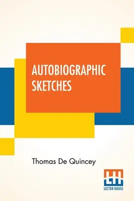 Szkice autobiograficzne: - Autobiographic Sketches: