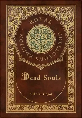 Martwe dusze (królewskie wydanie kolekcjonerskie) - Dead Souls (Royal Collector's Edition)