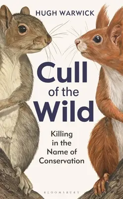 Cull of the Wild: Zabijanie w imię ochrony przyrody - Cull of the Wild: Killing in the Name of Conservation