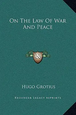 O prawie wojny i pokoju - On the Law of War and Peace