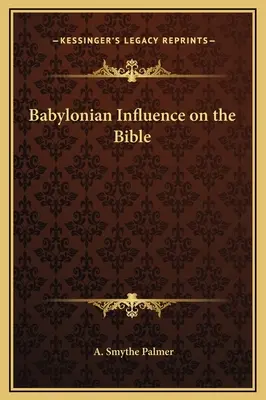 Babiloński wpływ na Biblię - Babylonian Influence on the Bible