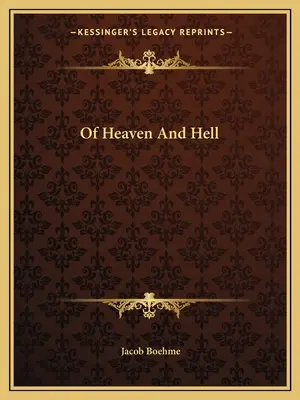 O niebie i piekle - Of Heaven And Hell