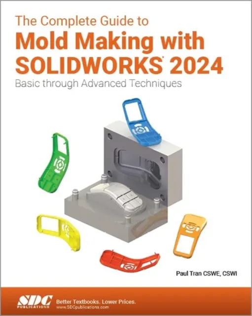 Kompletny przewodnik po tworzeniu form w SOLIDWORKS 2024 - Complete Guide to Mold Making with SOLIDWORKS 2024