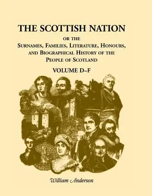 Naród szkocki tom D-F - The Scottish Nation Volume D-F