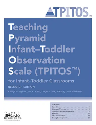 Teaching Pyramid Infant-Toddler Observation Scale (Tpitos(tm)) for Infant-Toddler Classrooms, Research Edition (Skala obserwacji niemowląt i małych dzieci) - Teaching Pyramid Infant-Toddler Observation Scale (Tpitos(tm)) for Infant-Toddler Classrooms, Research Edition
