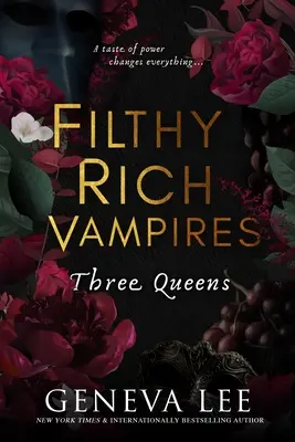 Obrzydliwie bogate wampiry: Trzy królowe - Filthy Rich Vampires: Three Queens