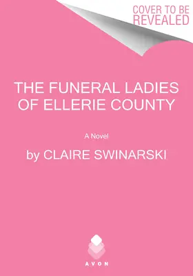 Damy pogrzebowe z hrabstwa Ellerie - The Funeral Ladies of Ellerie County