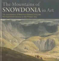 Góry Snowdonii w sztuce - Mountains of Snowdonia in Art, The