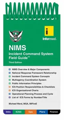 Informed's Nims Incident Command System Przewodnik terenowy - Informed's Nims Incident Command System Field Guide