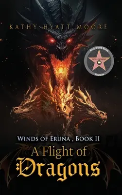 Winds of Eruna, Księga II: Lot smoków - Winds of Eruna, Book II: A Flight of Dragons