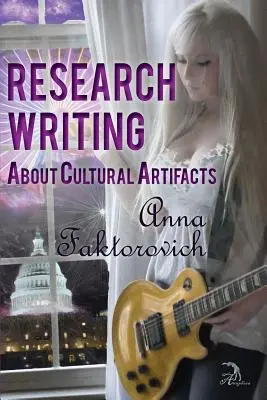 Pisanie badań na temat artefaktów kulturowych - Research Writing About Cultural Artifacts