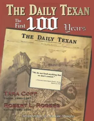 The Daily Texan: pierwsze 100 lat - The Daily Texan: The First 100 Years