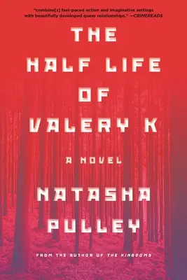 Pół życia Valery'ego K - The Half Life of Valery K