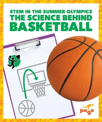 Nauka stojąca za koszykówką - The Science Behind Basketball