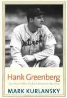 Hank Greenberg: Bohater, który nie chciał nim być - Hank Greenberg: The Hero Who Didn't Want to Be One