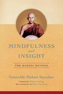 Uważność i wgląd: Metoda Mahasiego - Mindfulness and Insight: The Mahasi Method