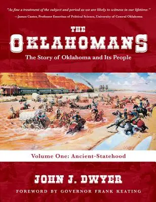 The Oklahomans: Historia Oklahomy i jej mieszkańców: Tom I: Starożytność - The Oklahomans: The Story of Oklahoma and Its People: Volume I: Ancient-Statehood