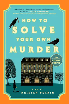 Jak rozwiązać własne morderstwo - How to Solve Your Own Murder