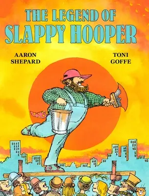 Legenda o Slappym Hooperze: Amerykańska baśń - The Legend of Slappy Hooper: An American Tall Tale