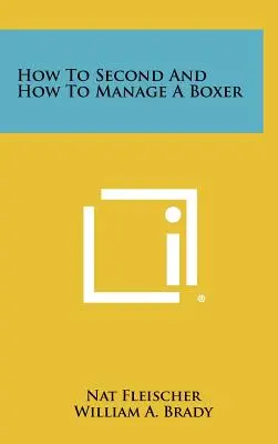 Jak oddzielić i jak zarządzać bokserem - How to Second and How to Manage a Boxer