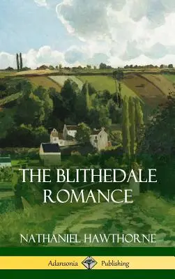 Romans Blithedale - The Blithedale Romance