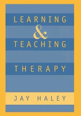 Uczenie się i nauczanie terapii - Learning and Teaching Therapy