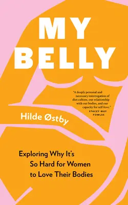 Mój brzuch: Dlaczego kobietom tak trudno pokochać swoje ciało? - My Belly: Exploring Why It's So Hard for Women to Love Their Bodies