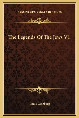 Legendy o Żydach V1 - The Legends Of The Jews V1