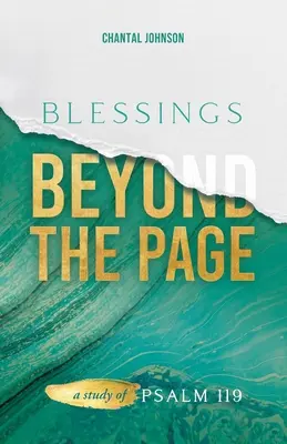 Błogosławieństwa poza stroną: Studium Psalmu 119 - Blessings Beyond the Page: A Study of Psalm 119