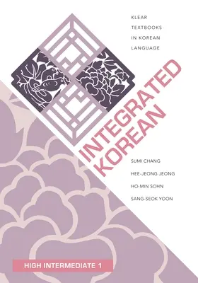 Zintegrowany język koreański: średniozaawansowany 1 - Integrated Korean: High Intermediate 1