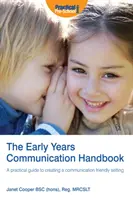 Podręcznik komunikacji we wczesnych latach życia - Early Years Communication Handbook