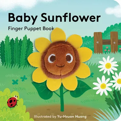 Mały słonecznik: Książka z pacynkami na palce - Baby Sunflower: Finger Puppet Book