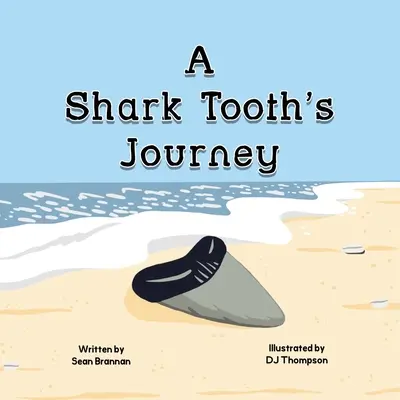 Podróż zęba rekina - A Shark Tooth's Journey