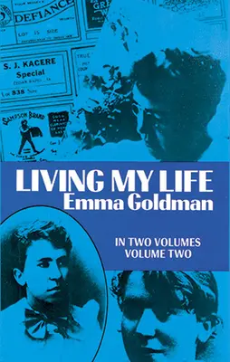 Living My Life, Vol. 2: Tom 2 - Living My Life, Vol. 2: Volume 2