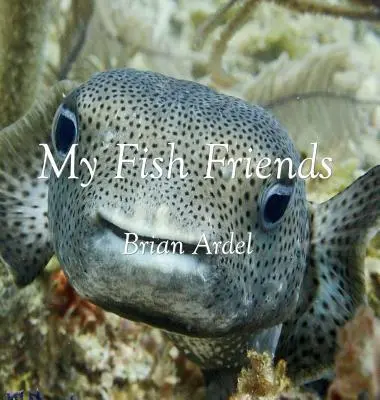 Moi przyjaciele rybki - My Fish Friends