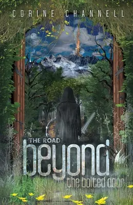 Droga za zaryglowanymi drzwiami - The Road Beyond The Bolted Door