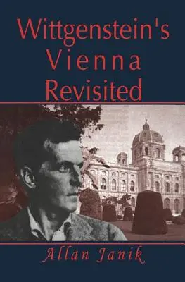 Wiedeń Wittgensteina w nowej odsłonie - Wittgenstein's Vienna Revisited