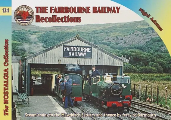 Koleje i wspomnienia - Kolej Fairbourne - Railways & Recollections - The Fairbourne Railway