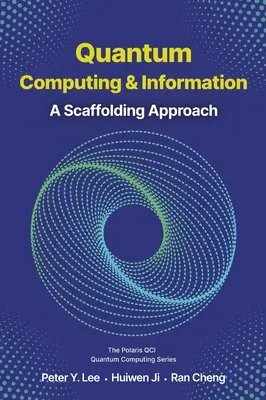 Obliczenia kwantowe i informacja: A Scaffolding Approach - Quantum Computing and Information: A Scaffolding Approach