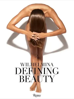 Wilhelmina: definiowanie piękna - Wilhelmina: Defining Beauty