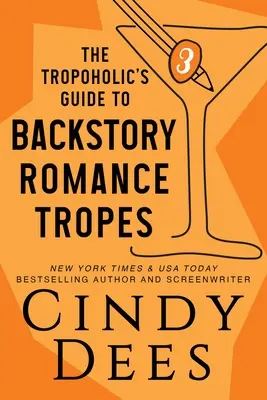 Przewodnik tropoholika po romantycznych tropach fabularnych - The Tropoholic's Guide to Backstory Romance Tropes