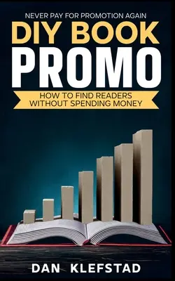 Promocja książki DIY: Jak znaleźć czytelników bez wydawania pieniędzy - DIY Book Promo: How to Find Readers Without Spending Money