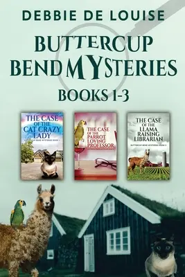 Buttercup Bend Mysteries - książki 1-3 - Buttercup Bend Mysteries - Books 1-3