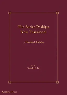 Syriac Peshiṭta New Testament: Wydanie czytelnika - The Syriac Peshiṭta New Testament: A Reader's Edition