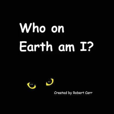 Kim jestem na ziemi? - Who on Earth am I?