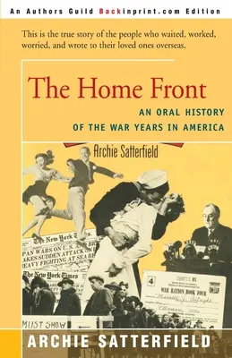 The Home Front: Ustna historia lat wojny w Ameryce: 1941-45 - The Home Front: An Oral History of the War Years in America: 1941-45