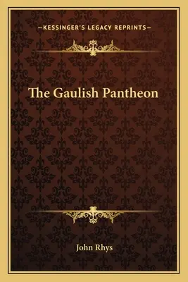 Panteon galijski - The Gaulish Pantheon