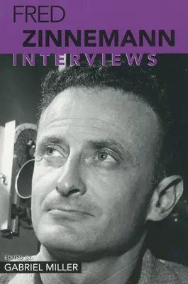 Fred Zinnemann: Wywiady - Fred Zinnemann: Interviews